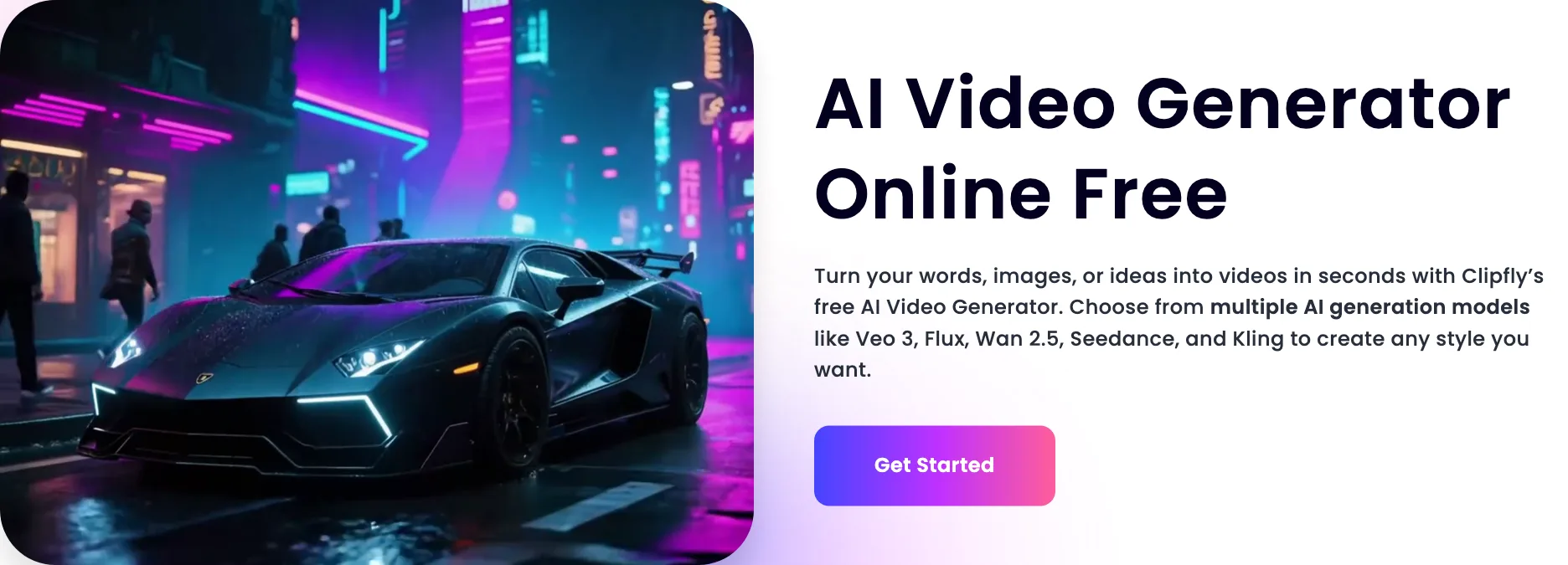 Clipfly AI video generator page naming Veo 3, Flux, Wan 2.5, Seedance and Kling